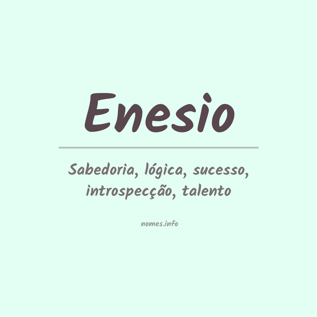 Significado do nome Enesio