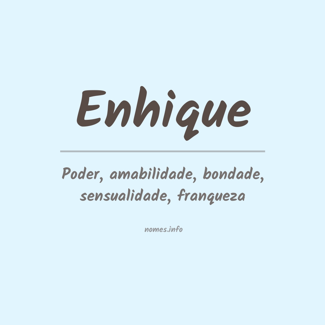 Significado do nome Enhique Significado do nome Enhique