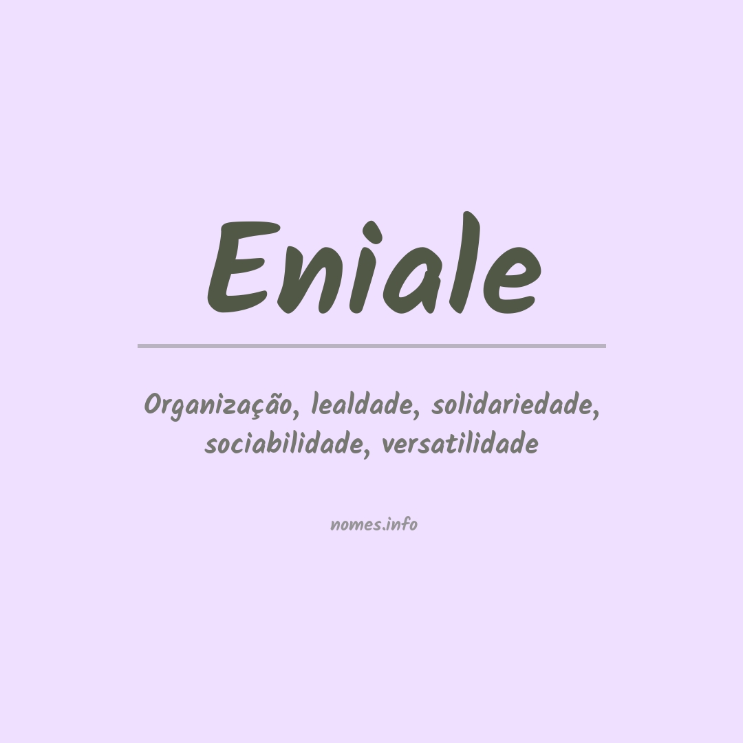 Significado do nome Eniale