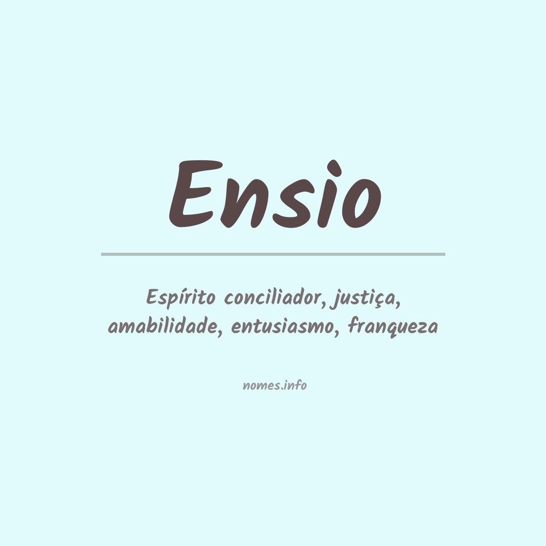 Significado do nome Ensio