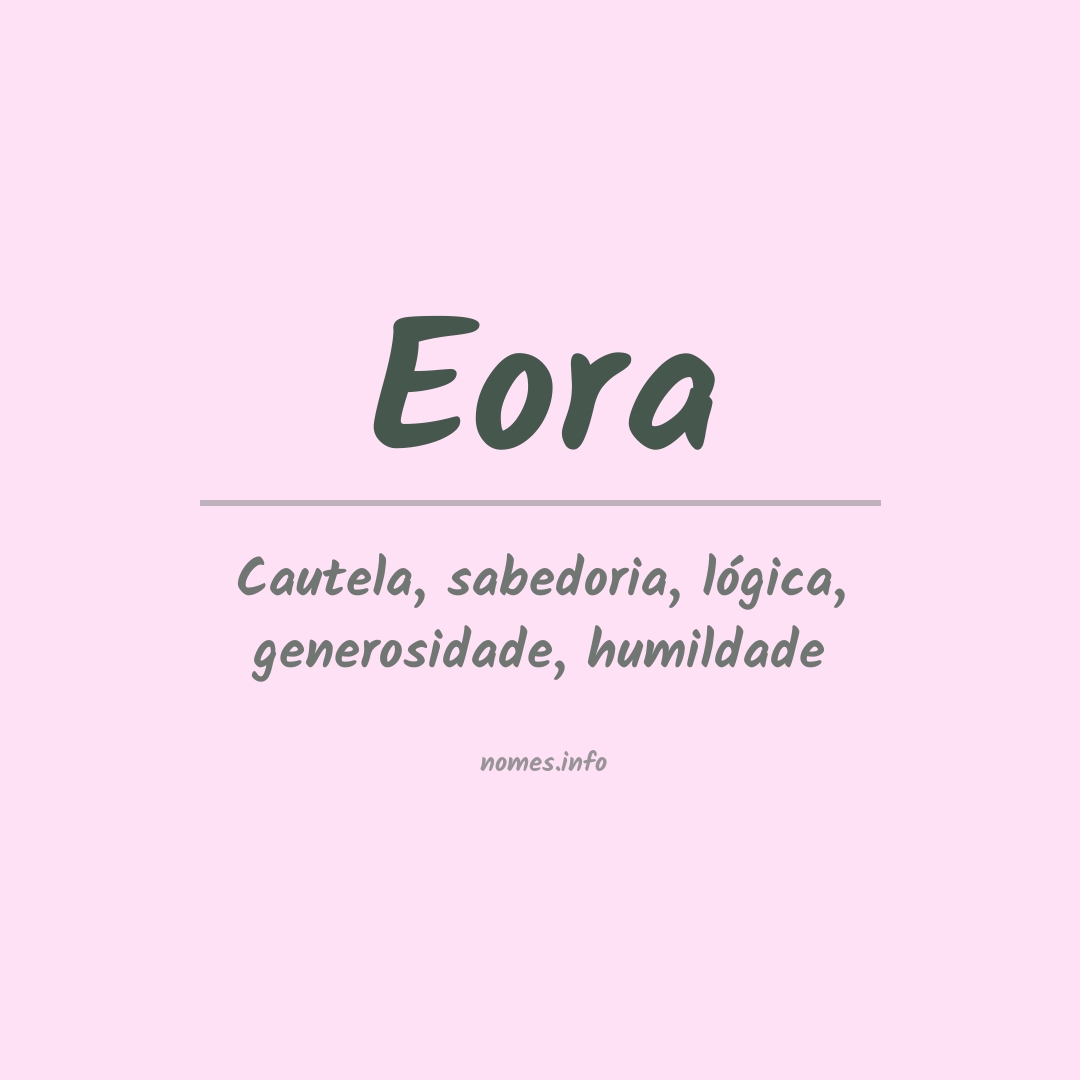 Significado do nome Eora
