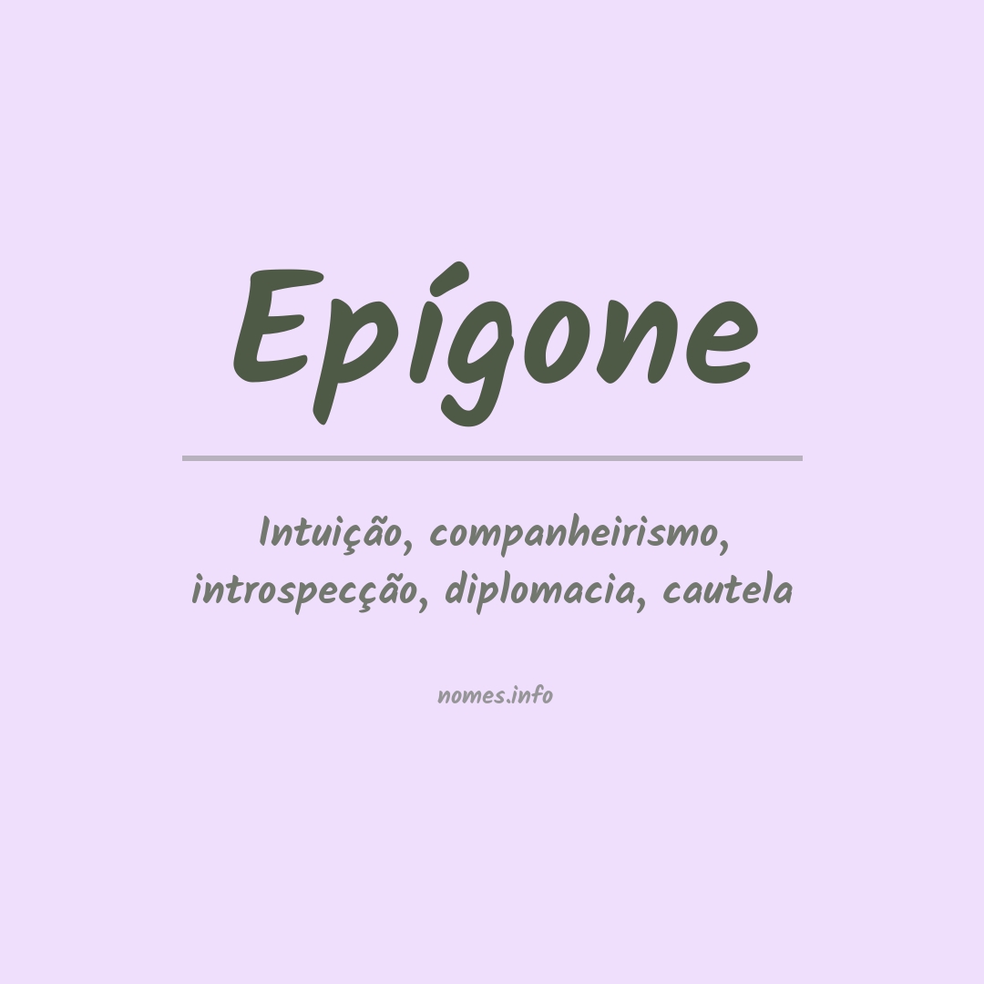 Significado do nome Epígone