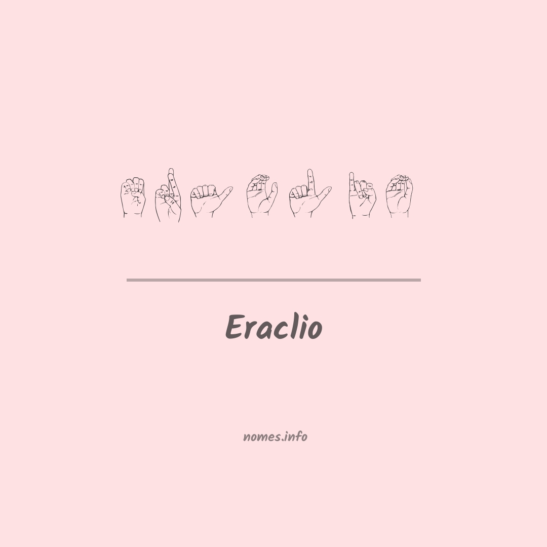 Eraclio em Libras