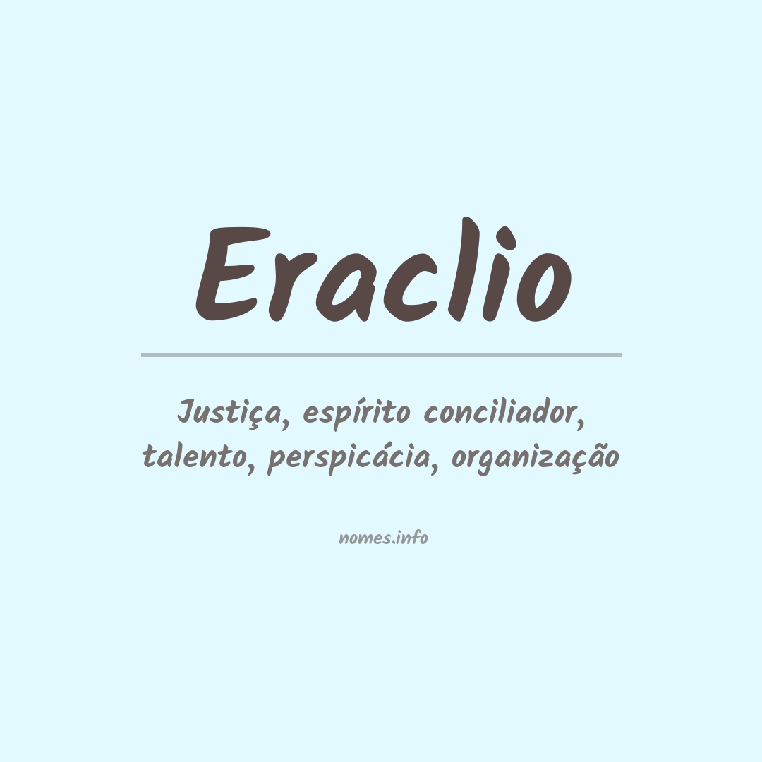 Significado do nome Eraclio