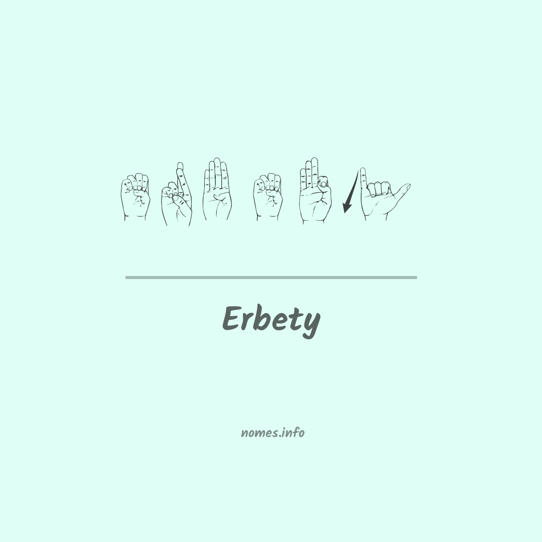 Erbety em Libras