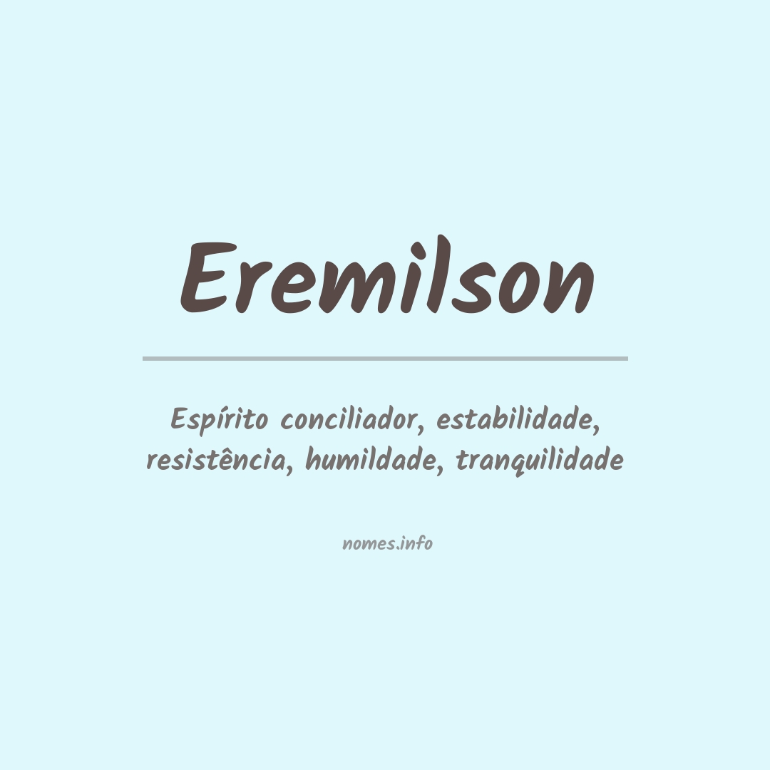 Significado do nome Eremilson