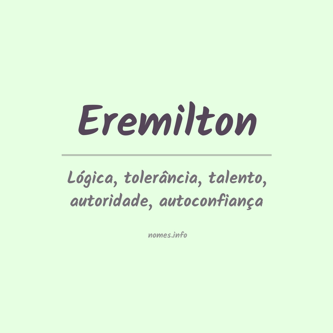 Significado do nome Eremilton