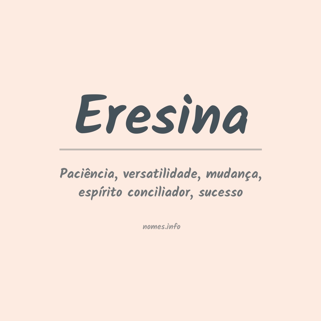 Significado do nome Eresina