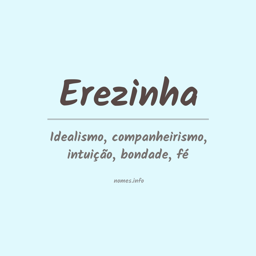 Significado do nome Erezinha