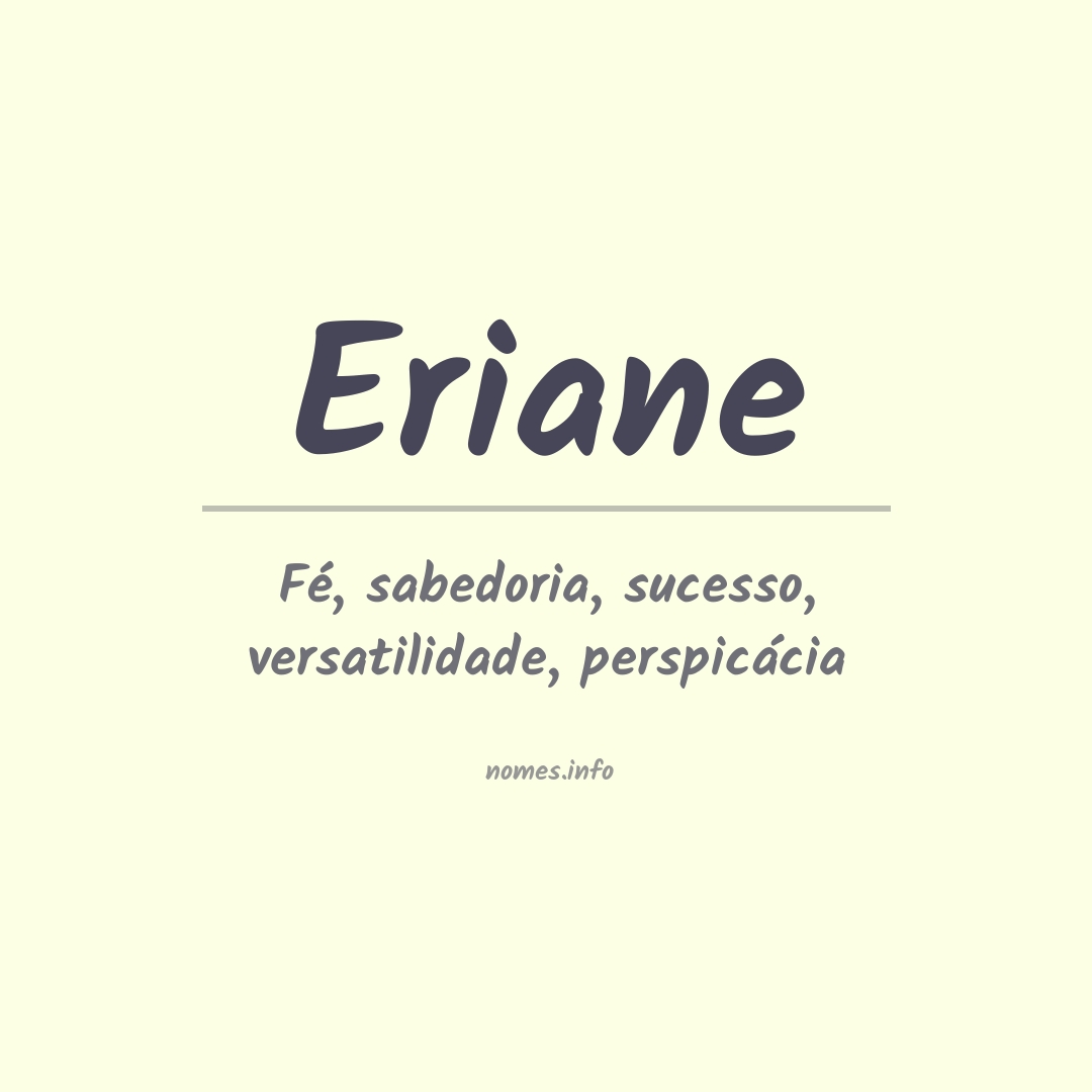 Significado do nome Eriane