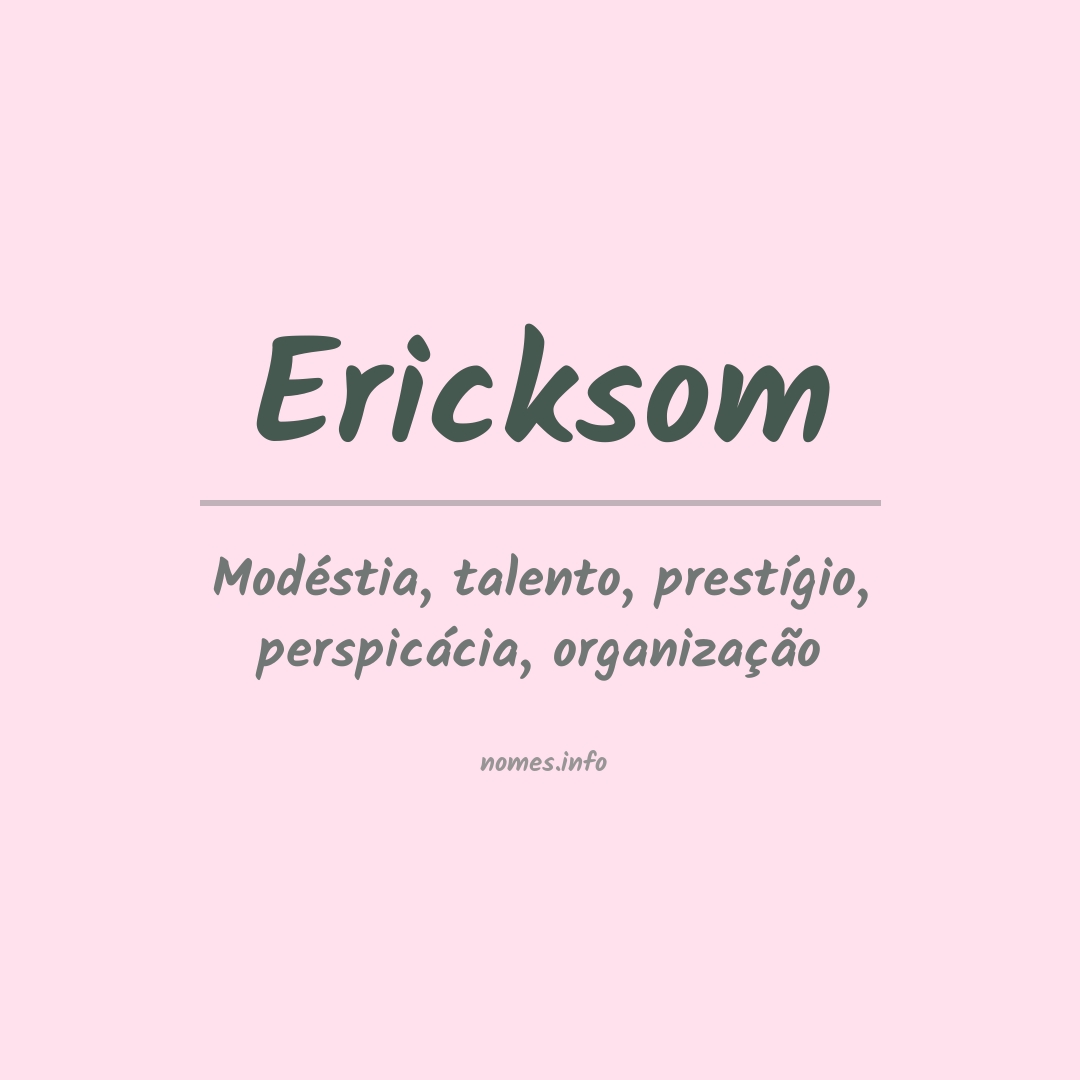 Significado do nome Ericksom