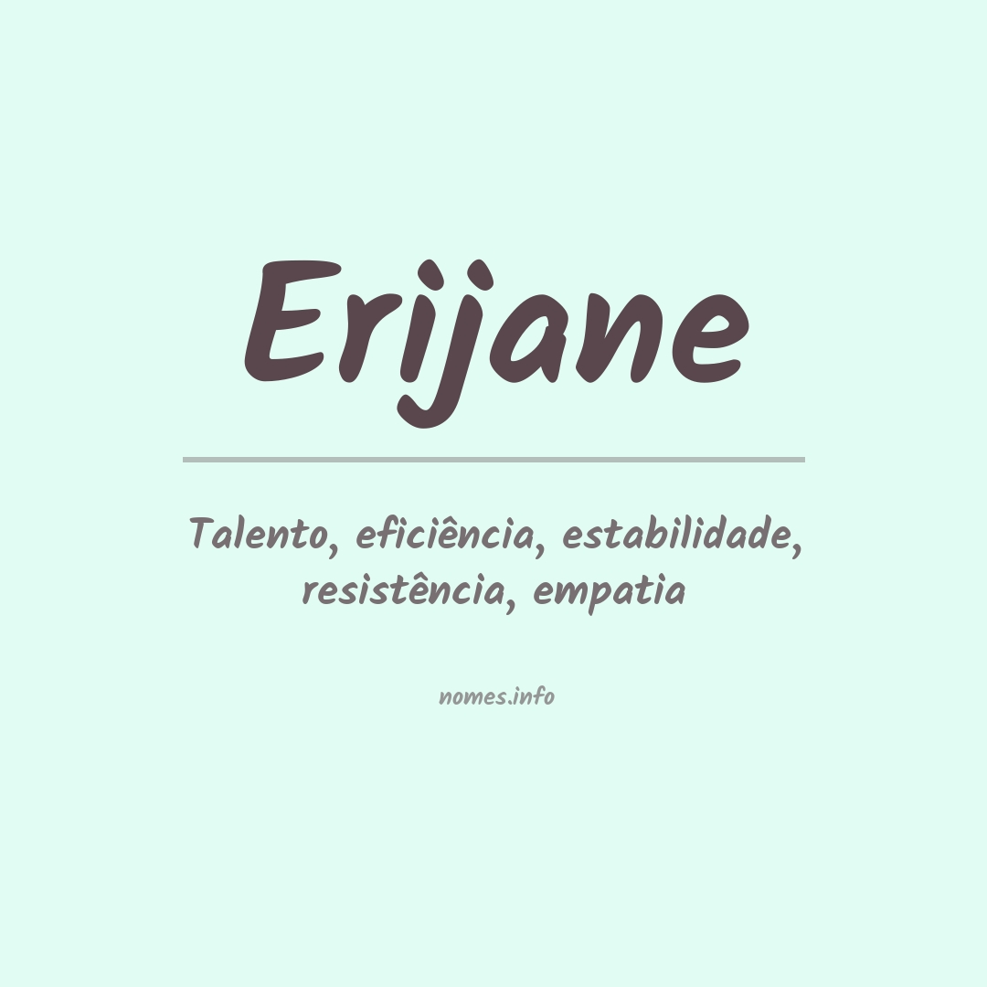 Significado do nome Erijane