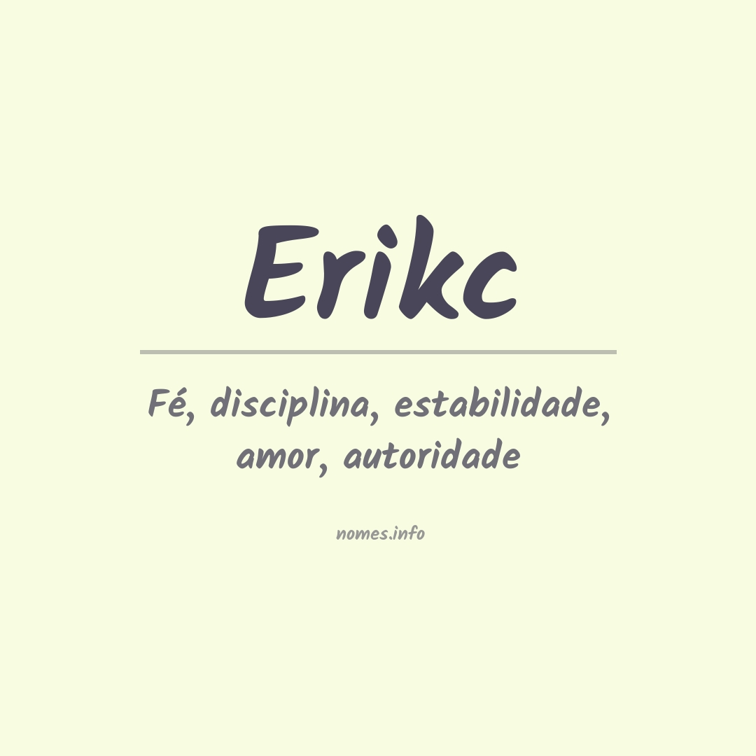 Significado do nome Erikc