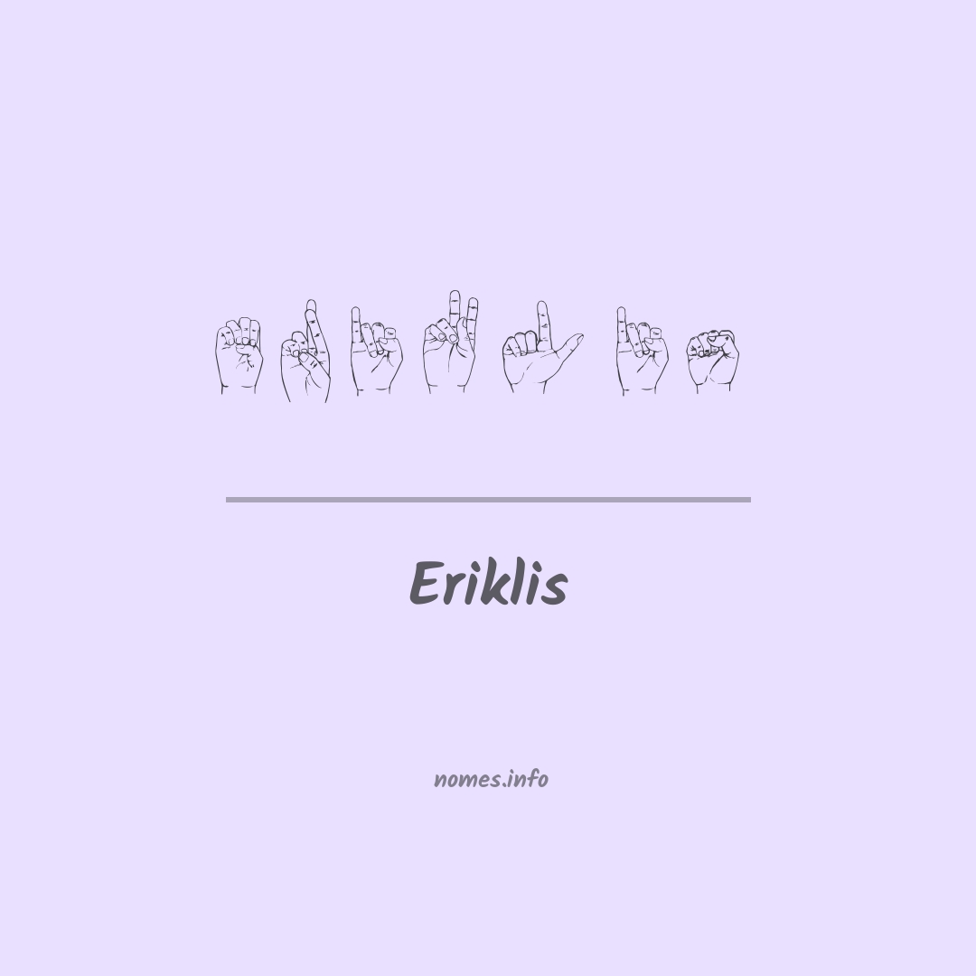 Eriklis em Libras