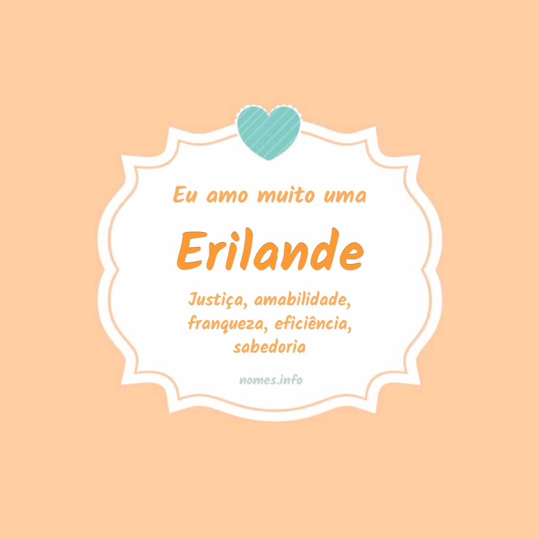 Eu amo muito Erilande