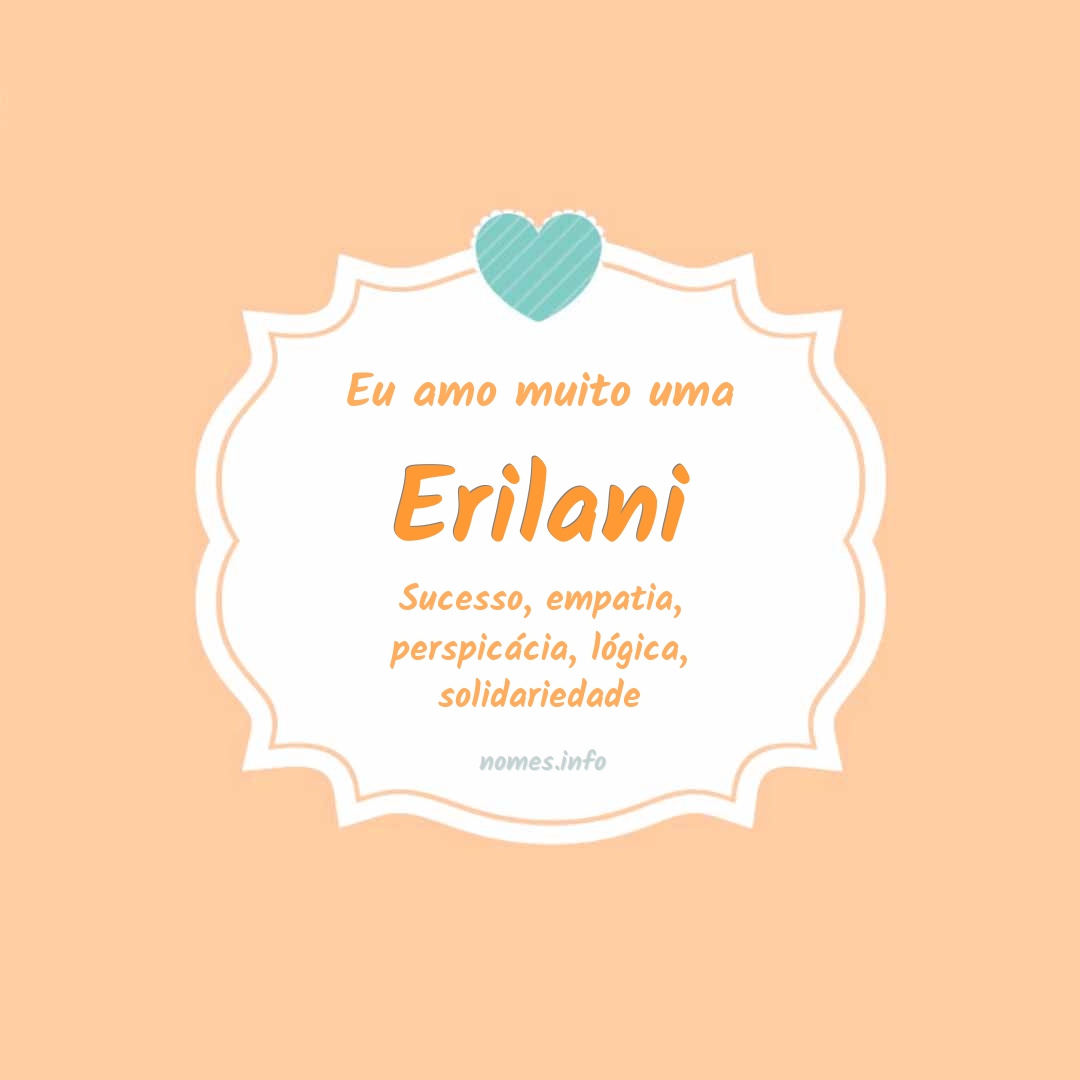 Eu amo muito Erilani