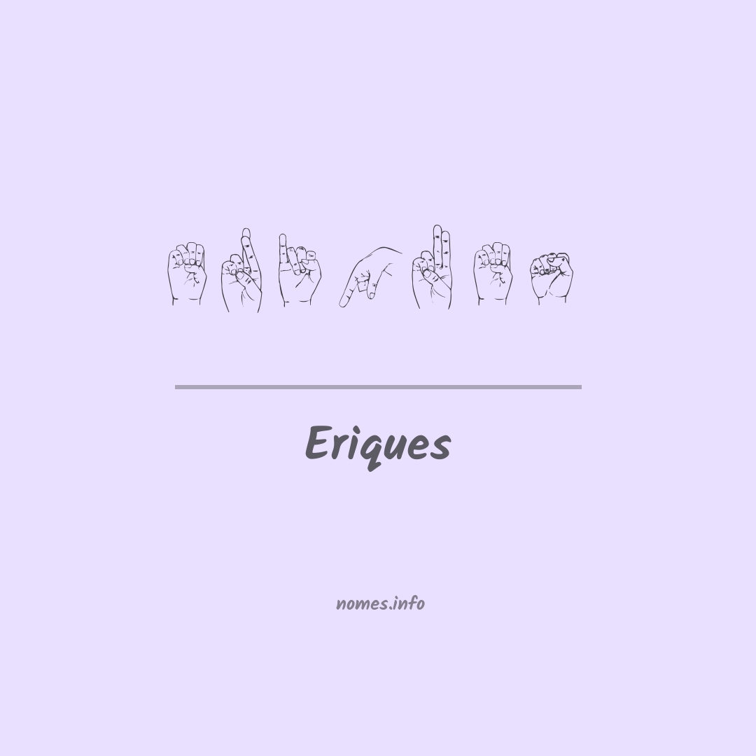 Eriques em Libras