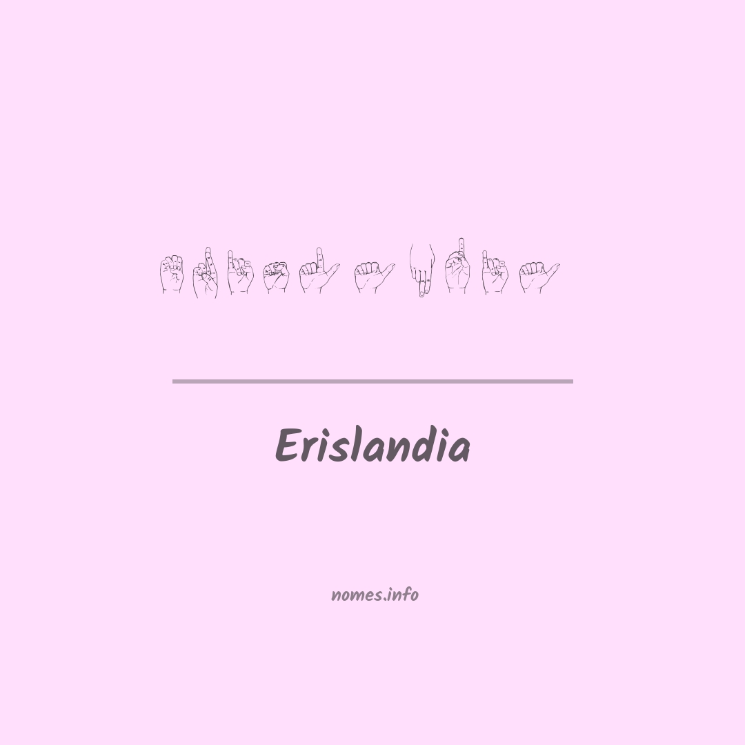 Erislandia em Libras
