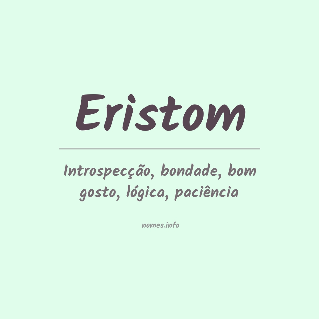 Significado do nome Eristom
