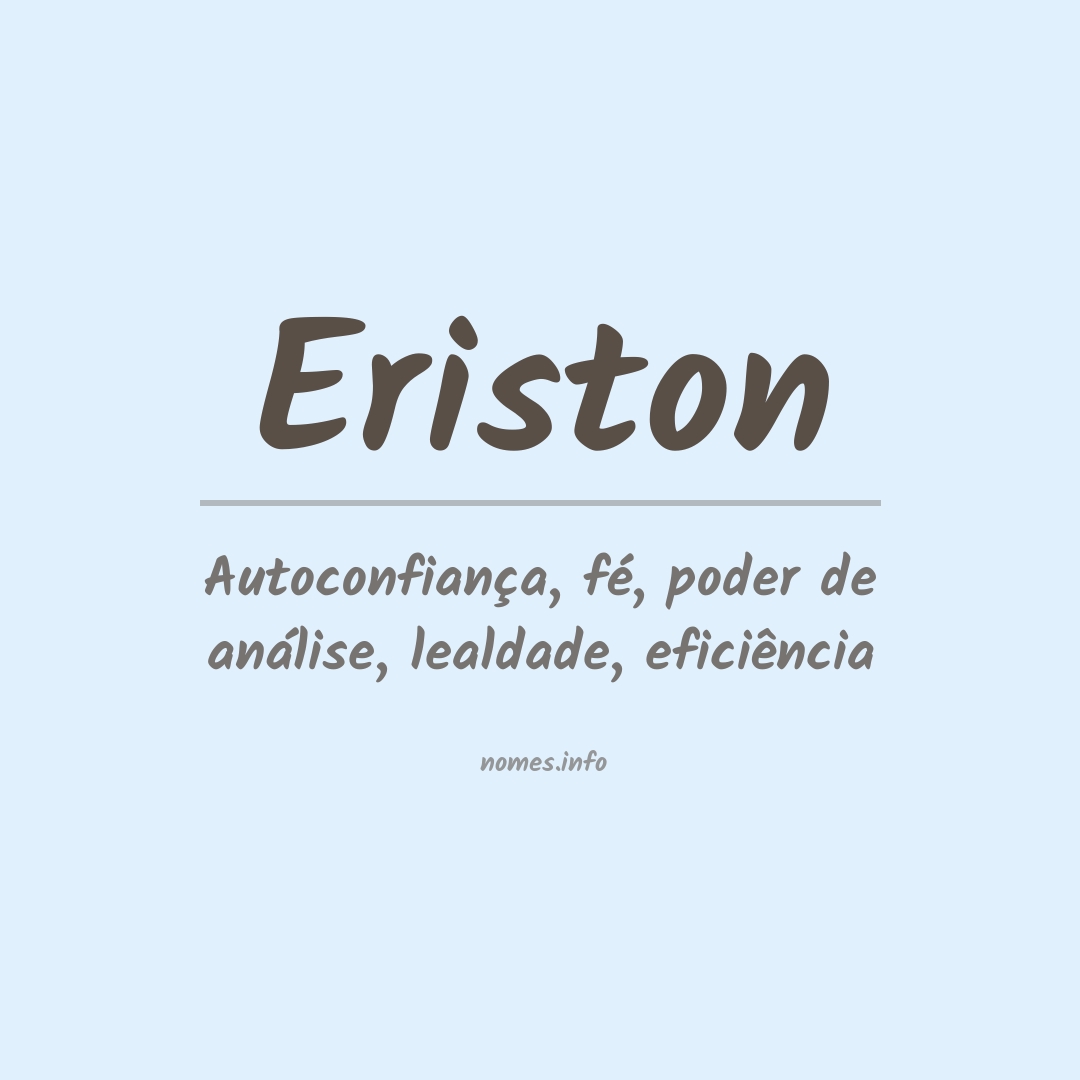 Significado do nome Eriston