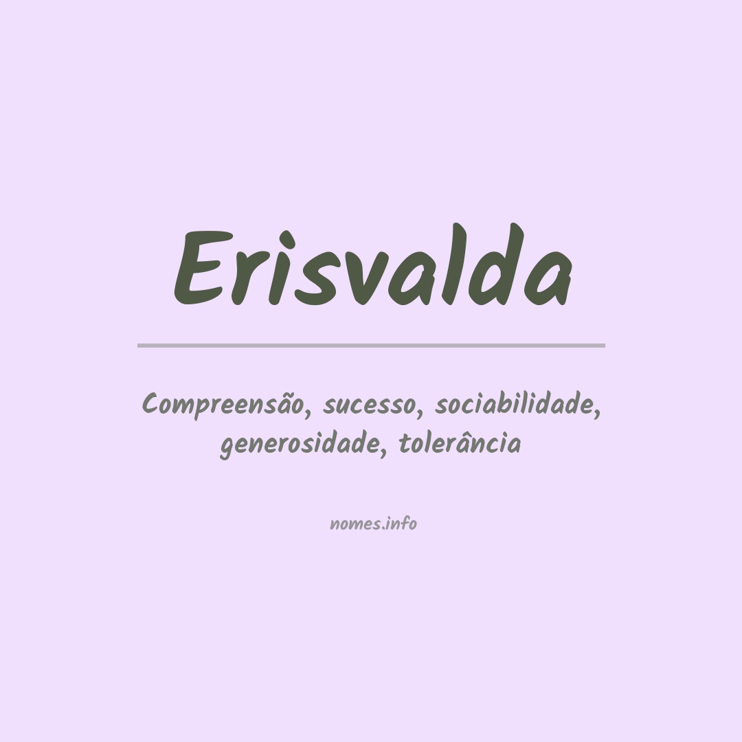 Significado do nome Erisvalda