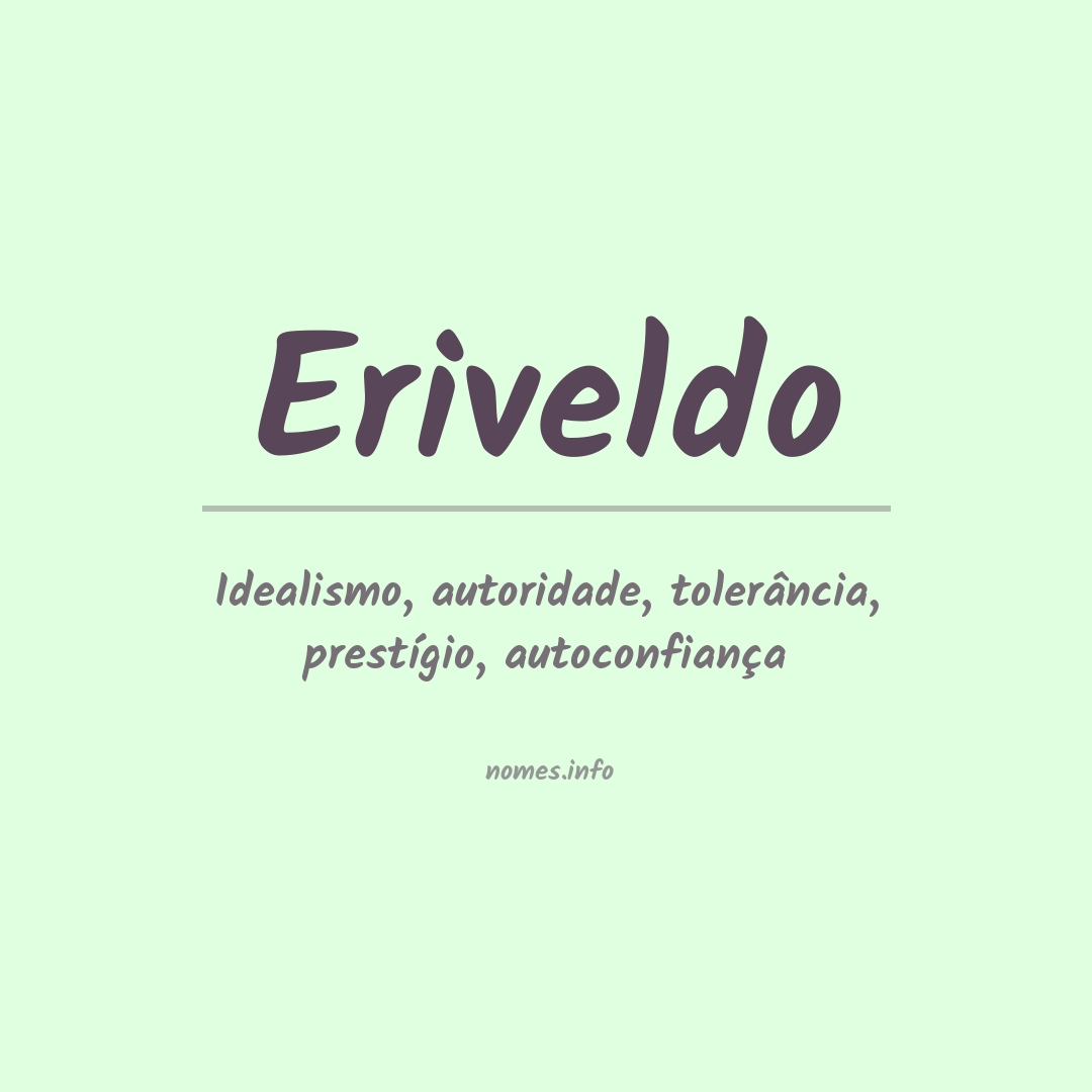 Significado do nome Eriveldo