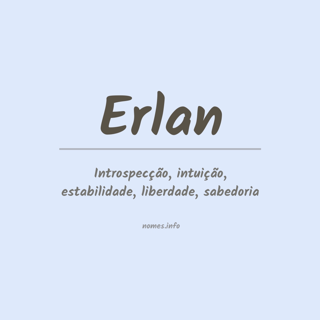 Significado do nome Erlan