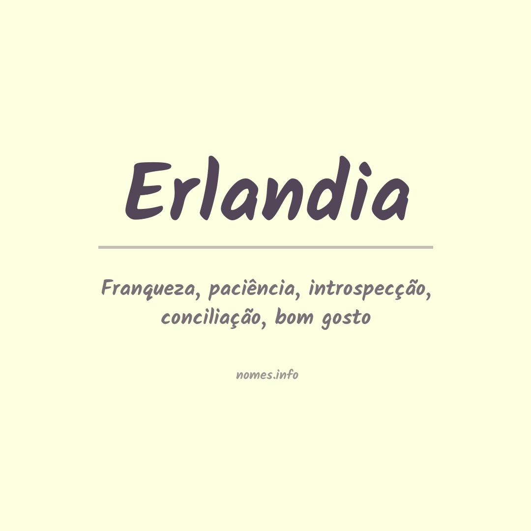Significado do nome Erlandia
