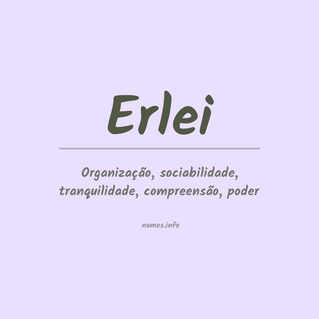 Significado do nome Erlei