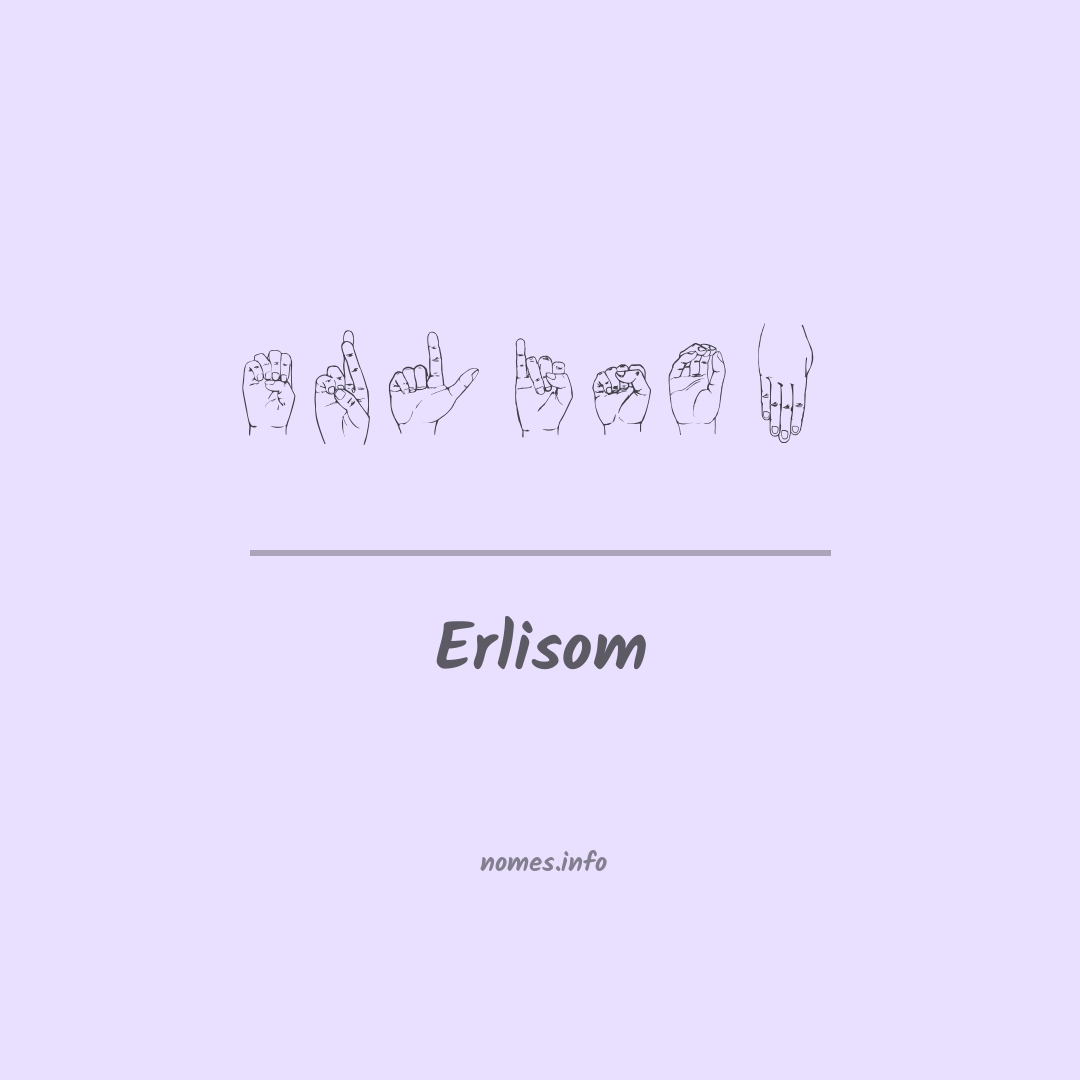 Erlisom em Libras