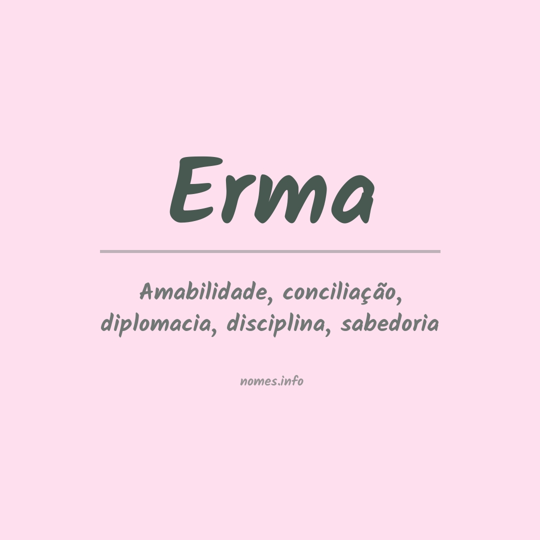 Significado do nome Erma Significado do nome Erma