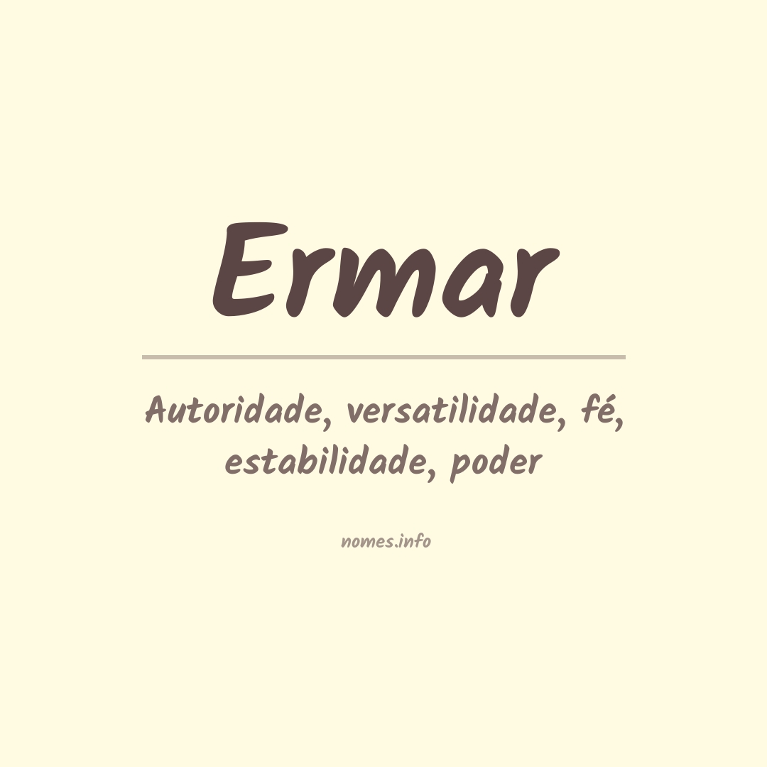 Significado do nome Ermar Significado do nome Ermar