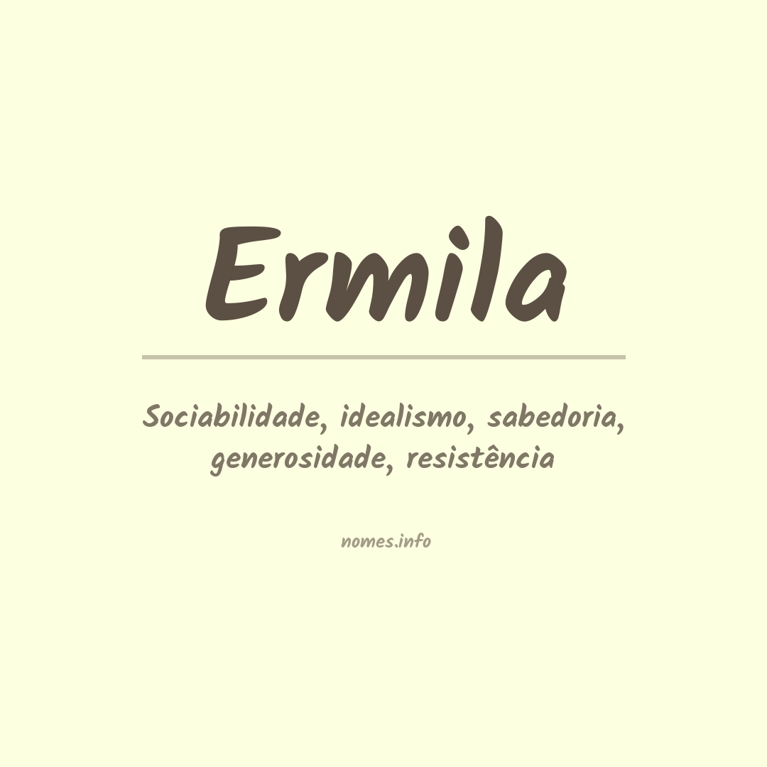 Significado do nome Ermila
