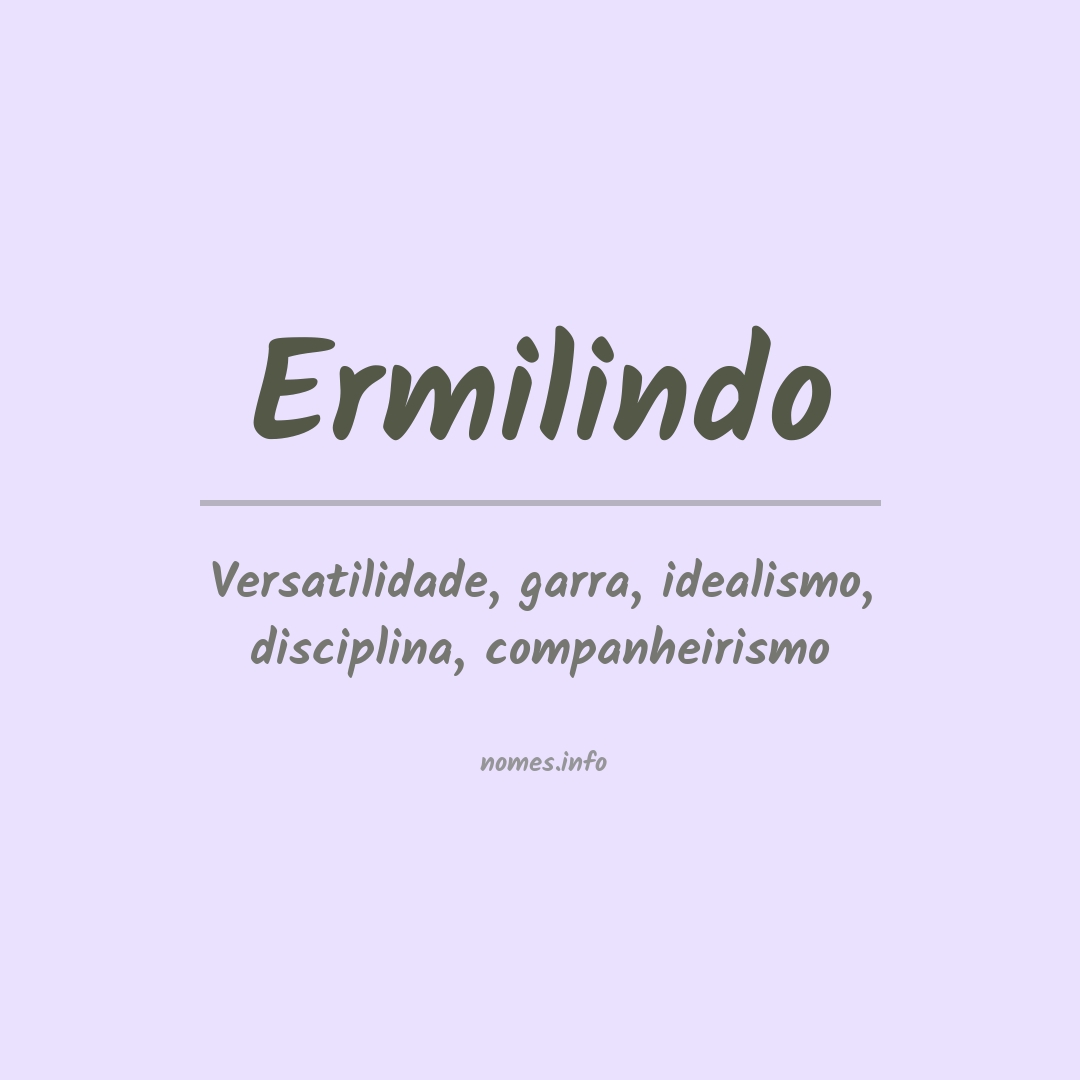 Significado do nome Ermilindo