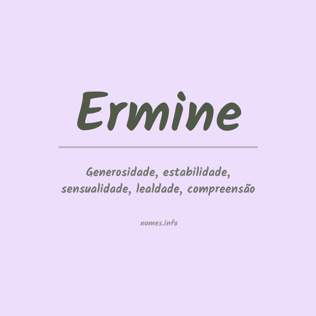 Significado do nome Ermine