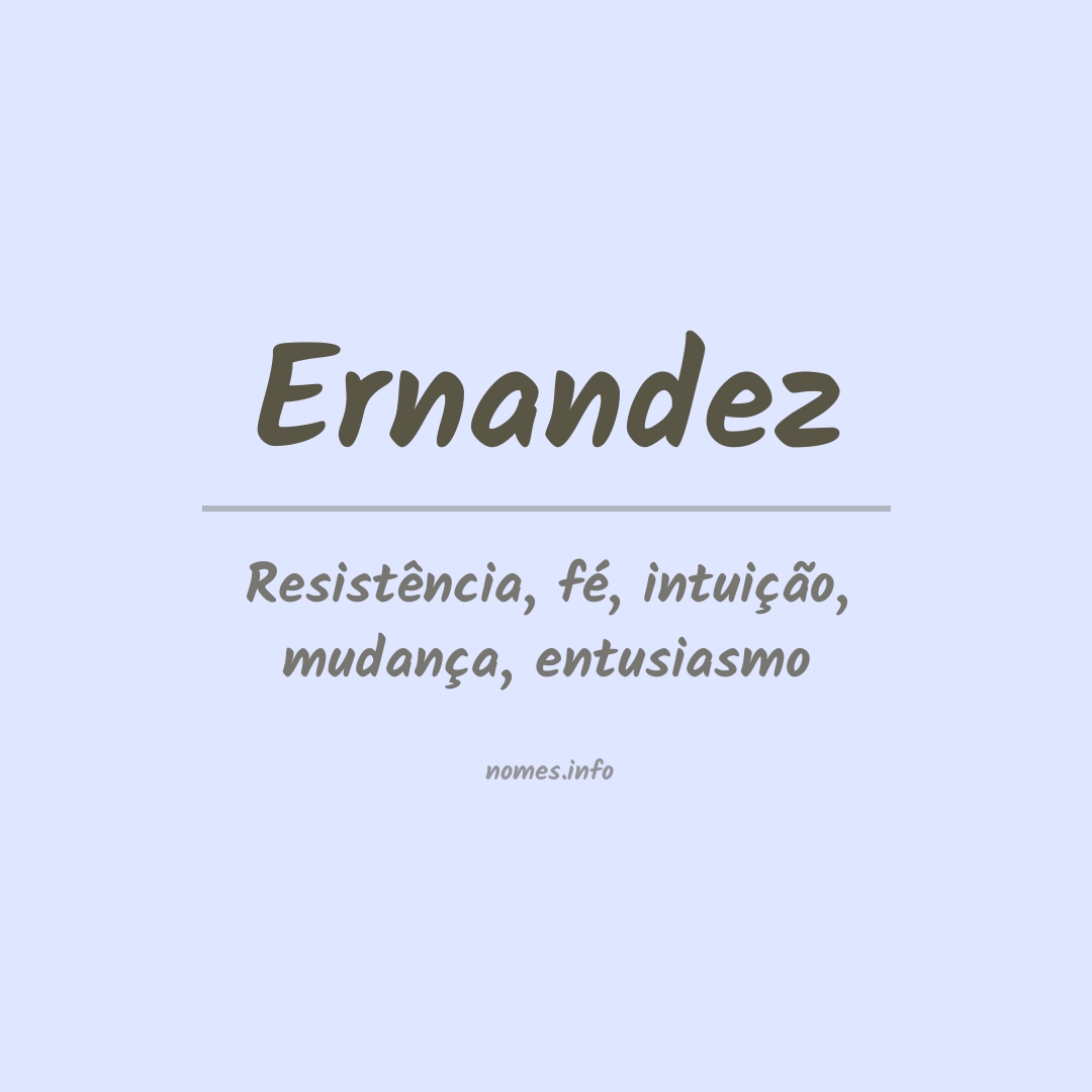 Significado do nome Ernandez