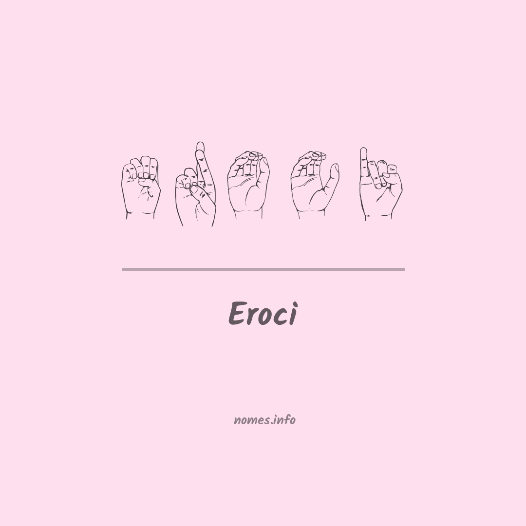 Eroci em Libras