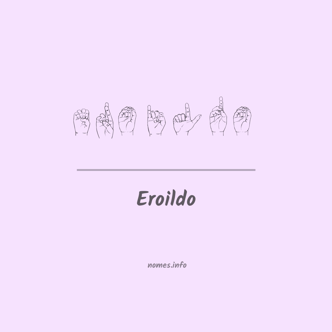 Eroildo em Libras