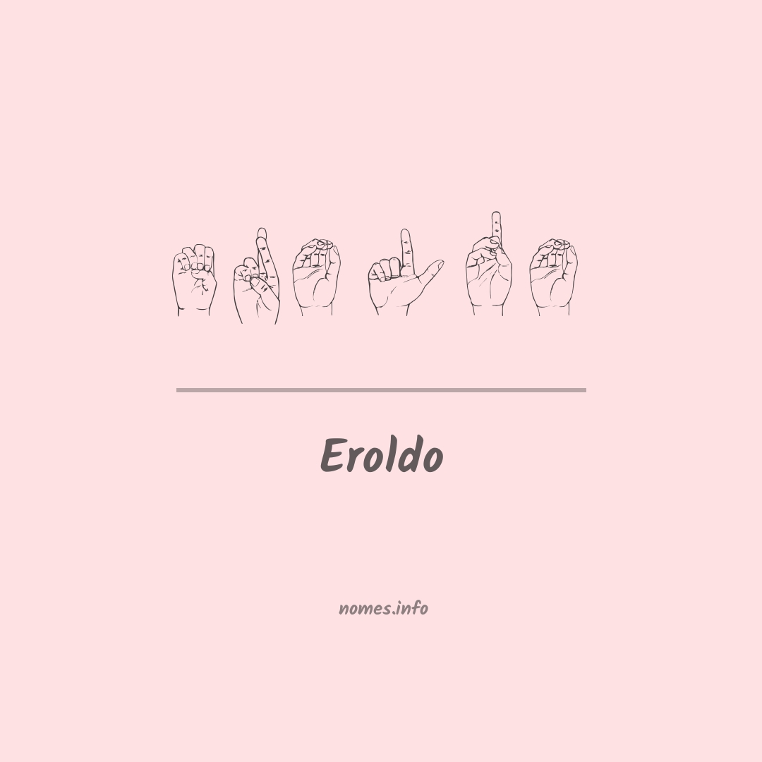 Eroldo em Libras