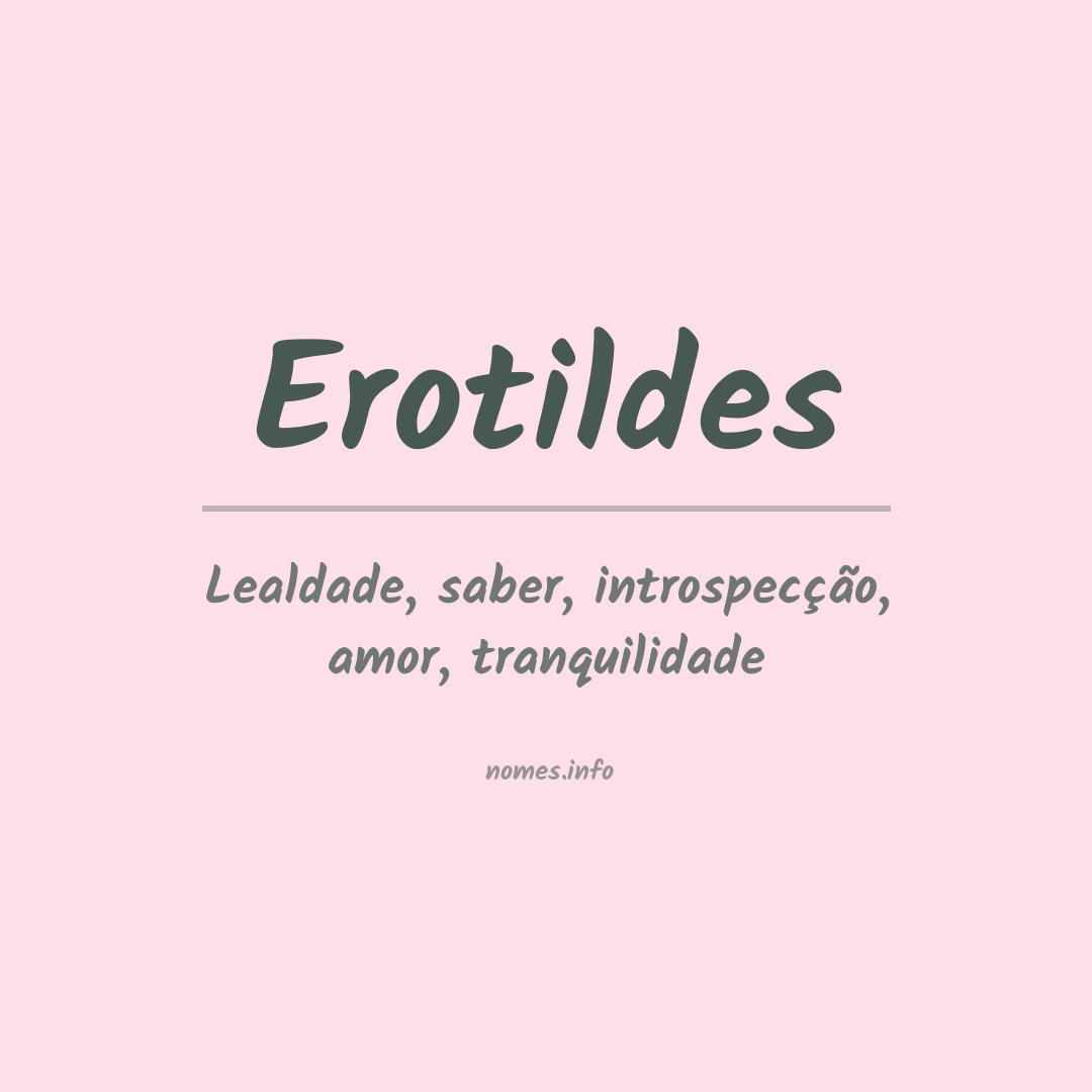 Significado do nome Erotildes