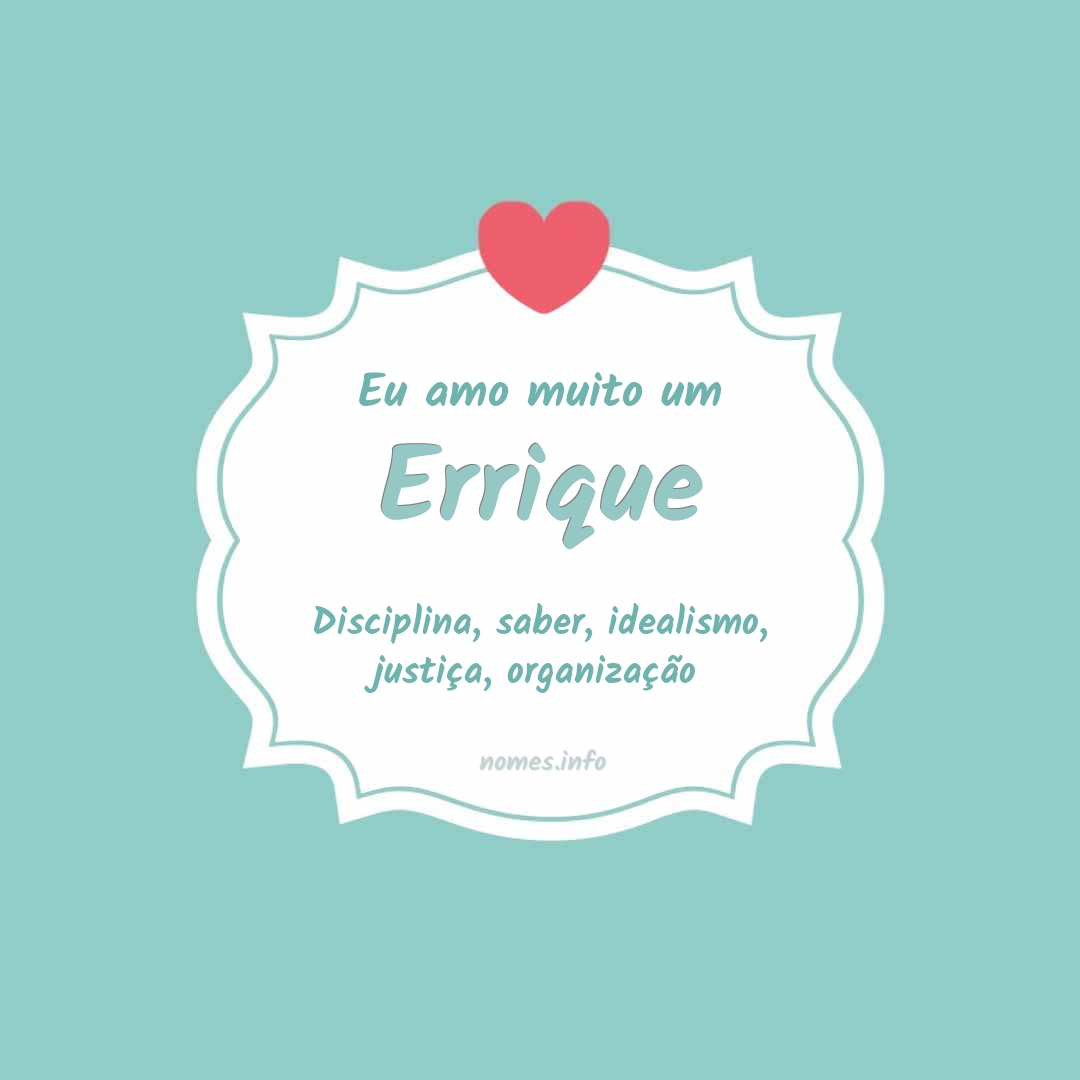 Eu amo muito Errique