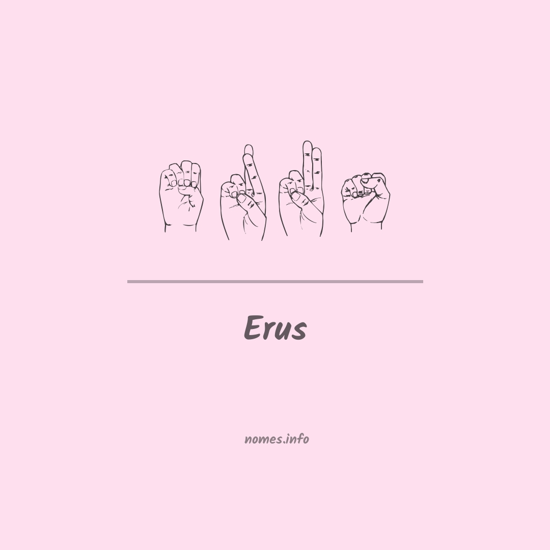 Erus em Libras