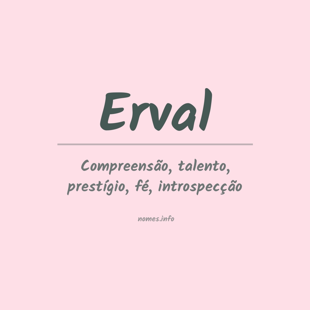 Significado do nome Erval