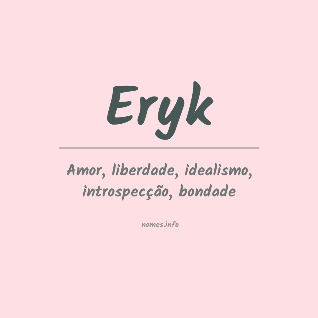 Significado do nome Eryk
