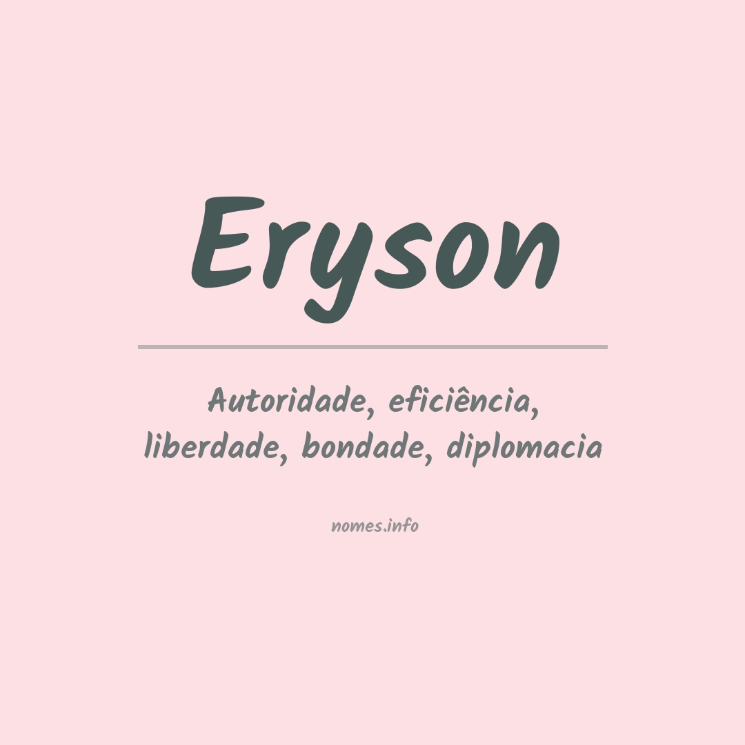 Significado do nome Eryson