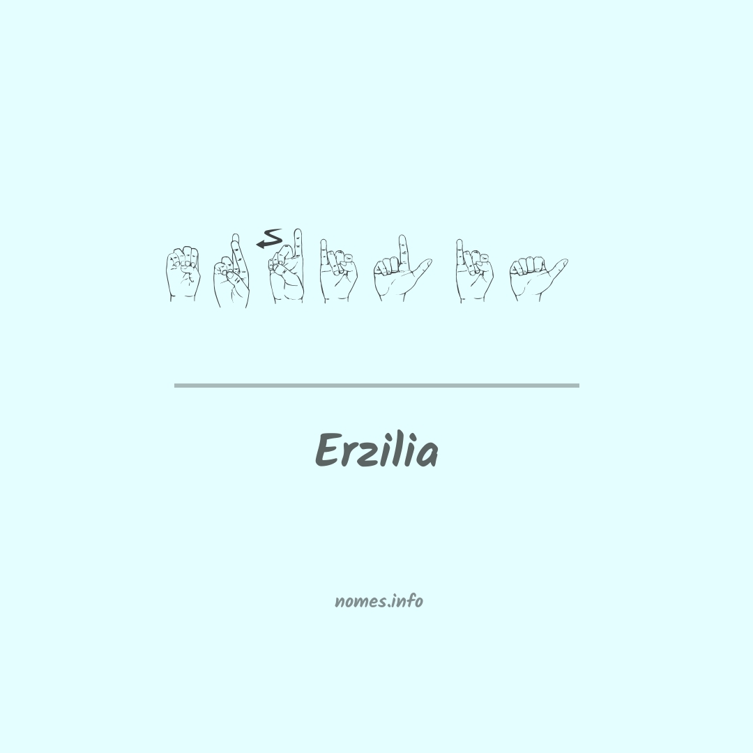 Erzilia em Libras
