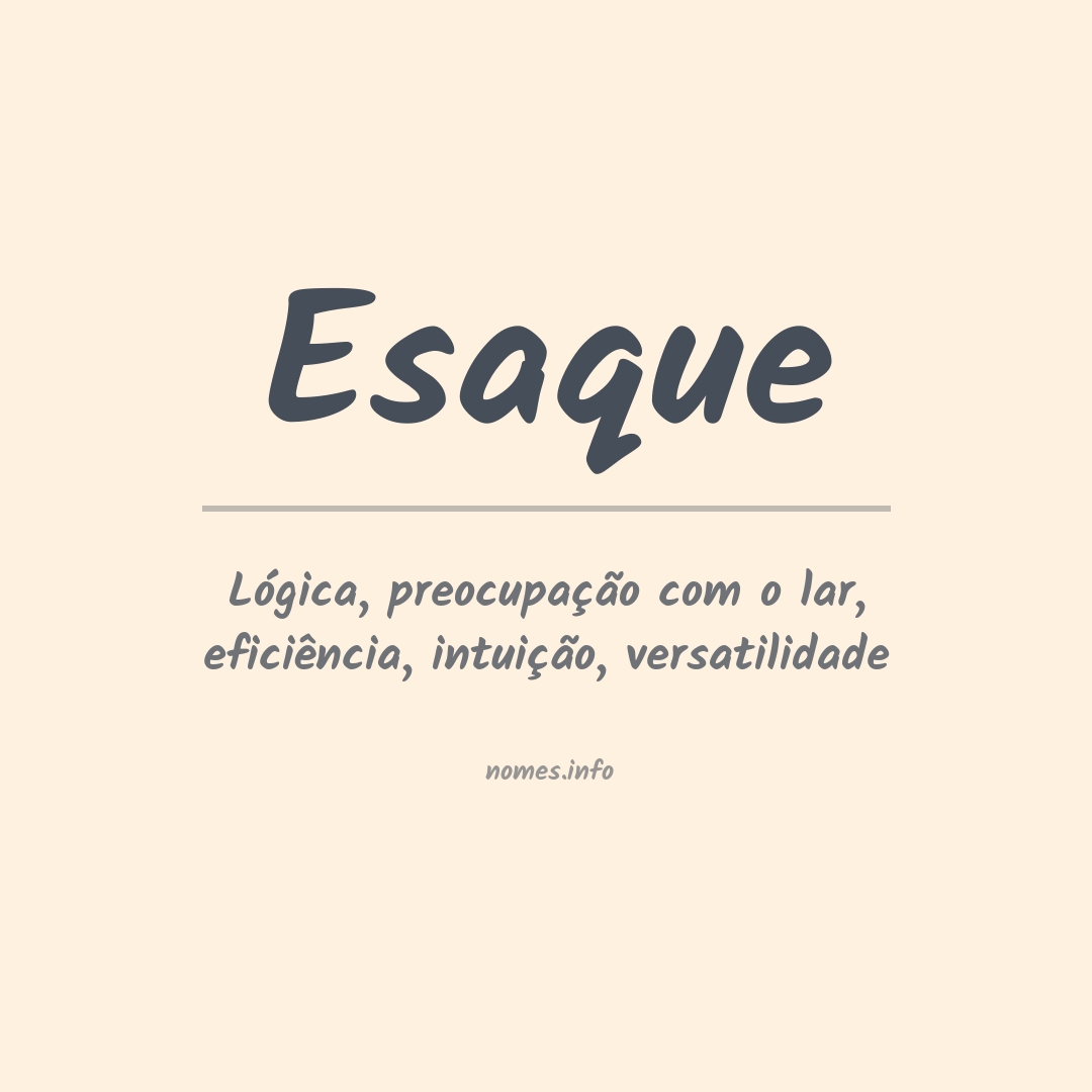 Significado do nome Esaque