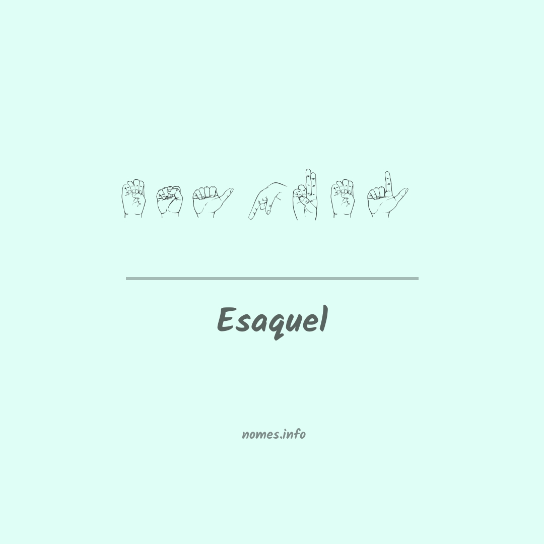Esaquel em Libras