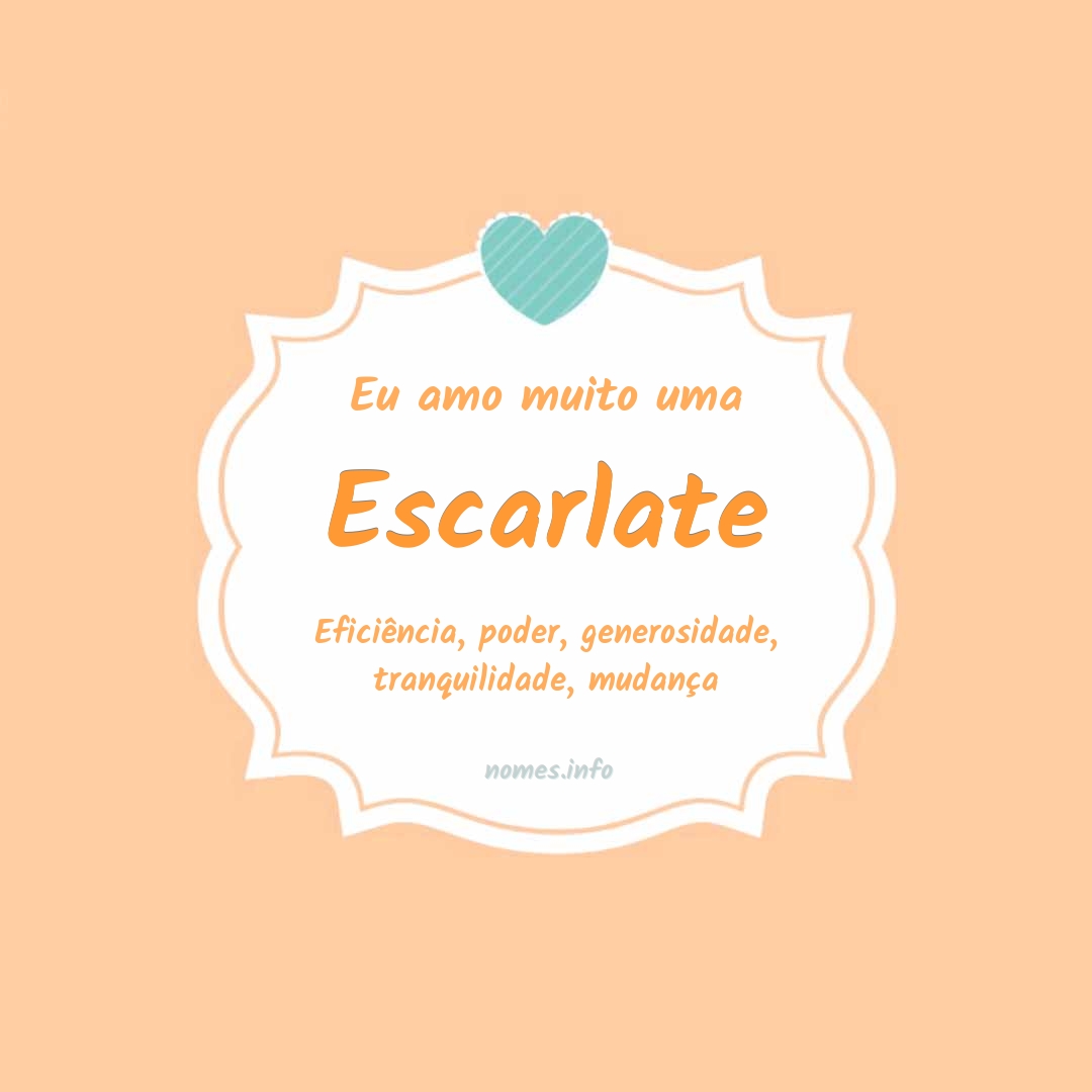 Eu amo muito Escarlate