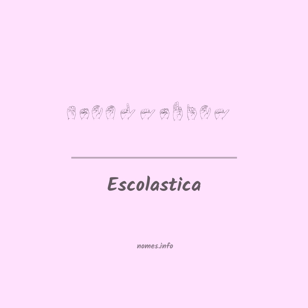 Escolastica em Libras